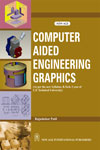 NewAge Computer Aided Engineering Graphics : (As per the new Syllabus, B. Tech. I year of U.P. Technical University)